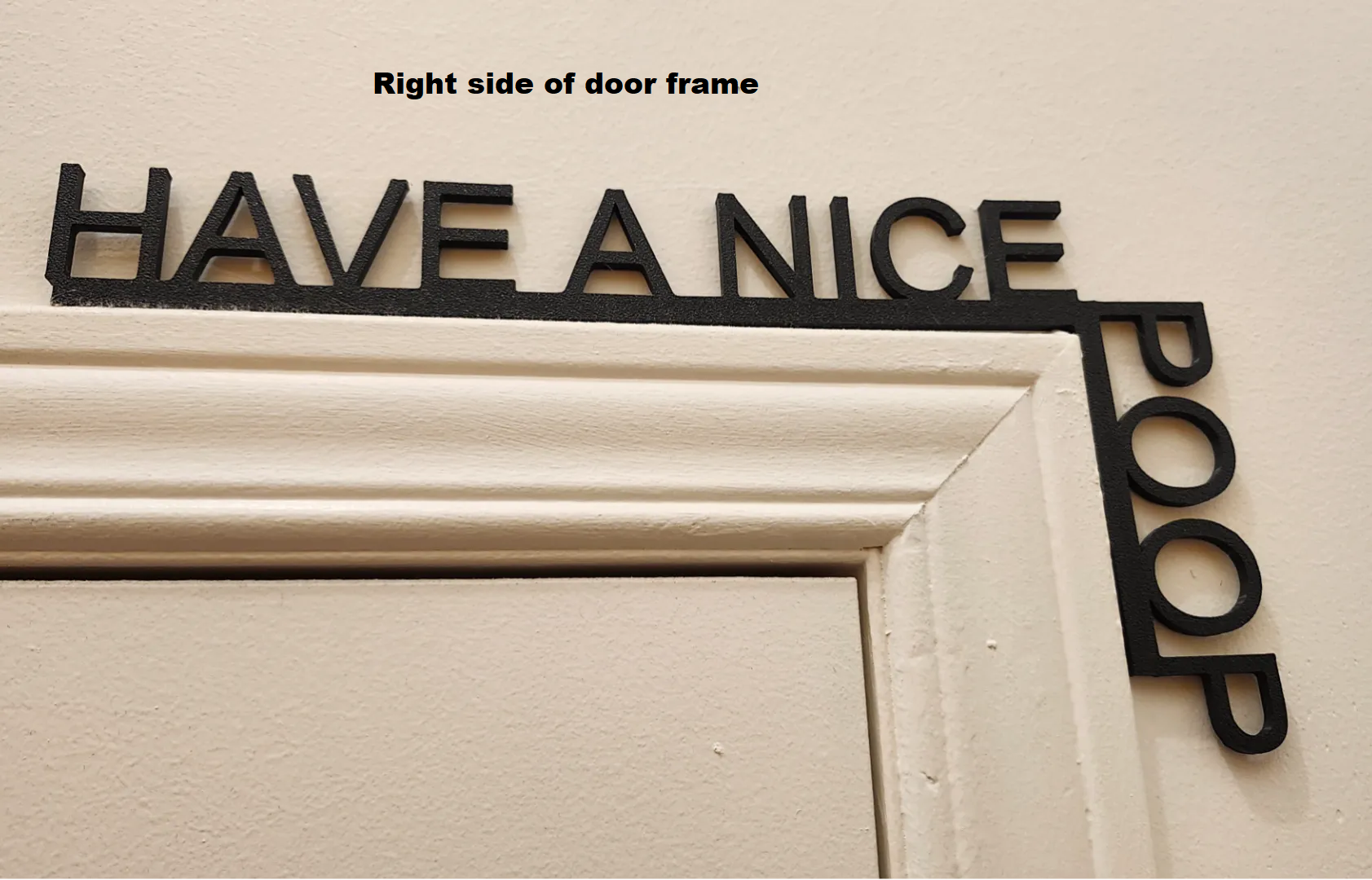 Have A Nice Poop door corner sign